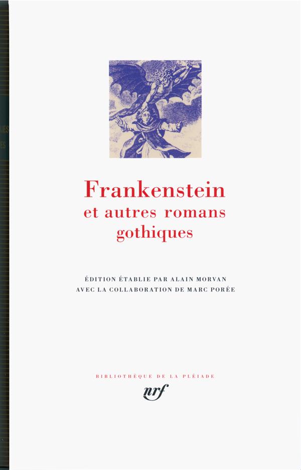 - FRANKENSTEIN ET AUTRES ROMANS GOTHIQUES - FRANKENSTEIN ET AUTRES ROMANS GOTHIQUES